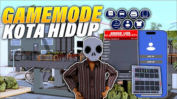 SHARE GAMEMODE KOTA HIDUP!! SISTEM MODERN SUPPORT ALL HOST?! - REVIEW GM GTA SAMP