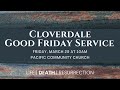 Cloverdale good friday service