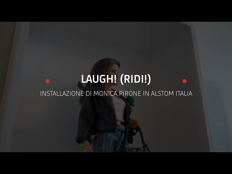 LAUGH! (RIDI!), linstallazione di Monica Pirone in Alstom Italia