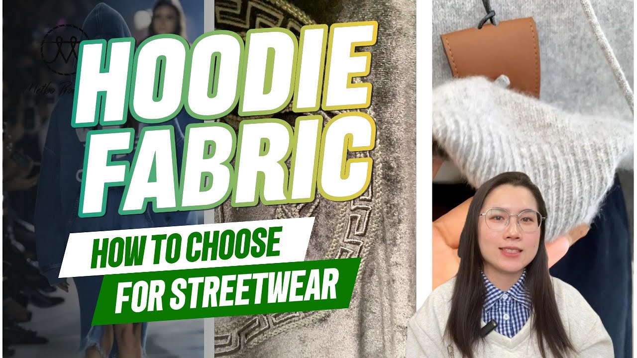 How to Choose The Best Hoodie Fabric for Your Custom Streetwear?