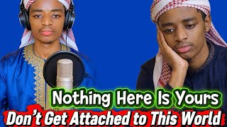 One Day, You Will Be A Memory Nasheed Song For The Soul By Abdul Vocals