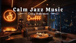 Smooth Jazz Music for Work, Focus ☕Relaxing Jazz Music For Stress Relief | Cozy Coffee Shop Ambience