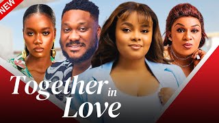 TOGETHER IN LOVE - Watch Bimbo Ademoye and Jeffery Nortey fall in love  in this Nollywood drama.