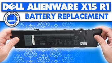 How To Upgrade or Replace Your Battery | Dell Alienware X15 R1