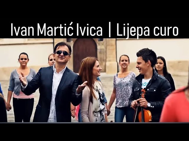 Ivan Martic Ivica - Lijepa curo class=