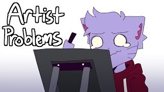 Artist Problems (Animation)