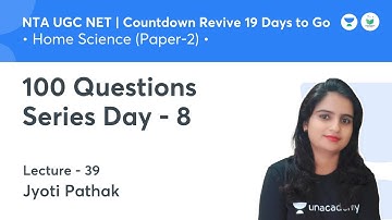 100 Questions Series Day - 8 | Home Science | NTA UGC NET JRF 2021 | by Jyoti Pathak