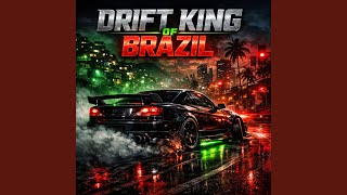 DRIFT KING OF BRAZIL