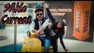 Nikle Currant Song |Jassi Gill | Neha Kakkar | Sukh-E Muzical Doctorz | Som_Yadav_&_Deepika_Dwivedi
