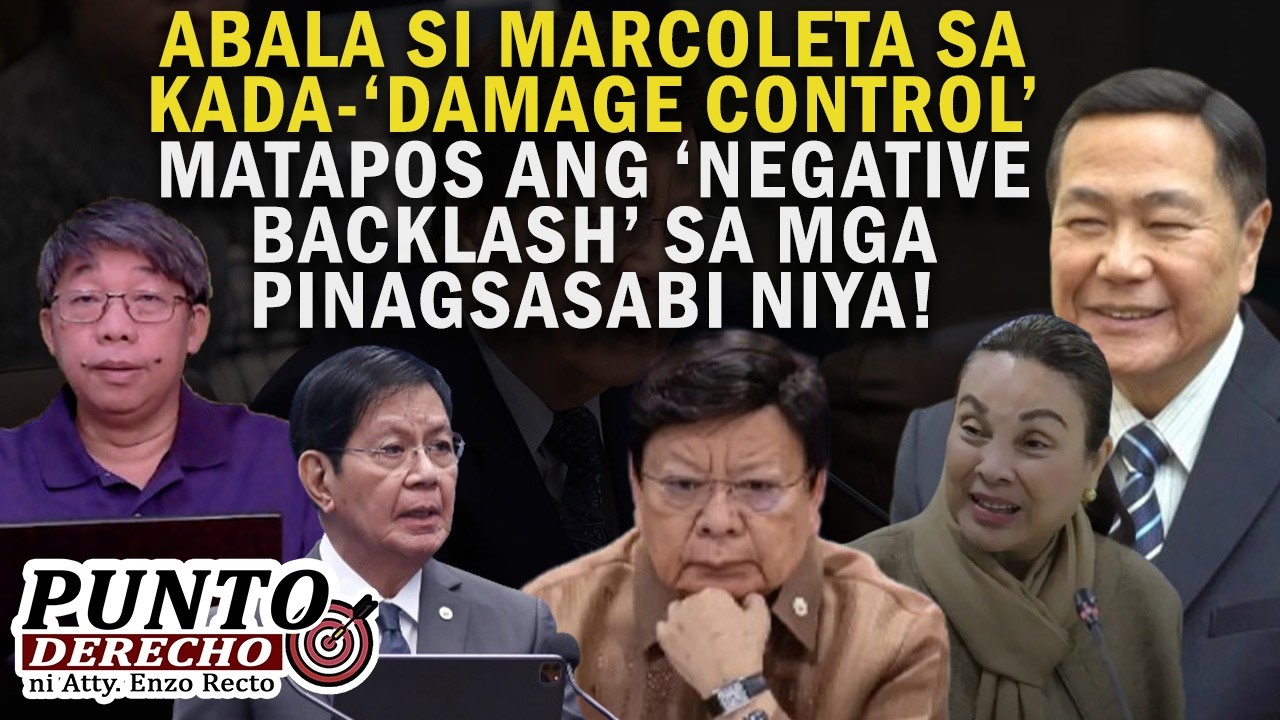 ABALA SI MARCOLETA SA KADA-‘DAMAGE CONTROL’ MATAPOS ANG ‘NEGATIVE BACKLASH’ SA MGA PINAGSASABI NIYA!
