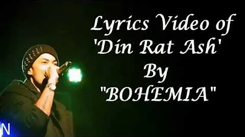 BOHEMIA - Lyrics Video of 'Din Raat Ash' By 