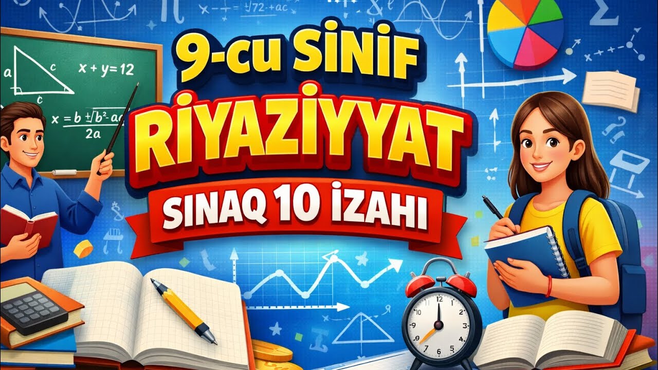 9-cu sinif riyaziyyat buraxılış sınaq-10 izahı.