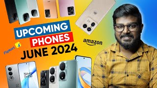 Top 30+ Best Upcoming Smartphone Launches in June 2024 🔥 | Upcoming Smartphones in June