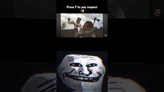 Press F To Pay Respect