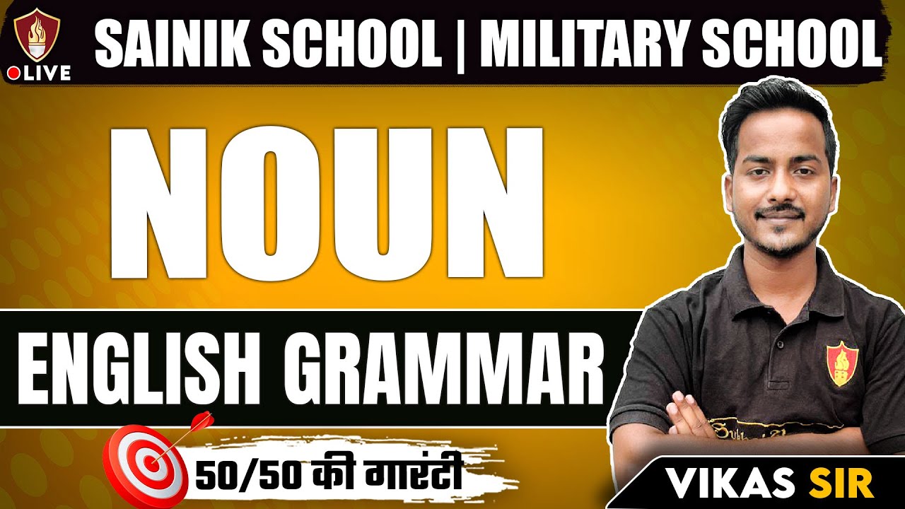 English Grammar Noun | Class 6 & Class 9 | Sainik School | AISSEE Entrance Exam | RMS
