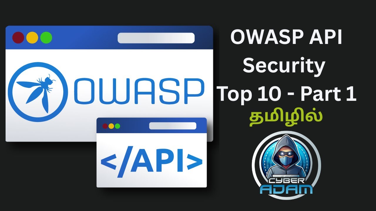 OWASP API Security Top 10 - Part 1 - Tamil | Cyber Adam | TryHackMe 🔐 ...