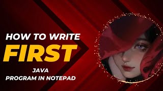 How to Write and Run Your First Program in Notepad | For beginners