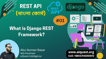 01. Python Django REST Framework (Bangla) | What is Django REST Framework? @ANBasar