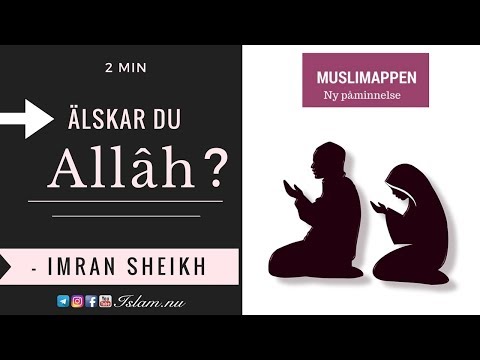 Älskar du Allâh? | 2 min