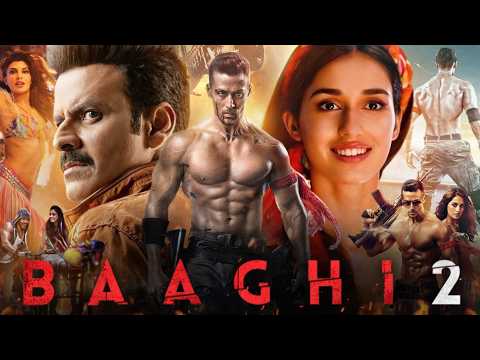 Baaghi 2 Movie | Tiger Shroff | Khushal Meena | Disha Patani | Full Story Review & Ending Explained