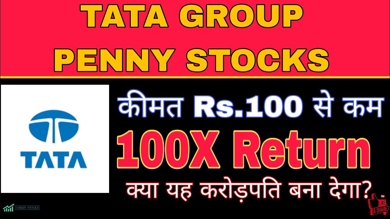 TATA Group Penny Stocks Ll TATA Stocks To Buy Now Ll Price Less Than Rs tata-group-penny-stocks-ll-tata-stocks-to-buy-now-ll-price-less-than-rs