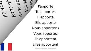 Verbe conjugaison présent : apporter = to bring