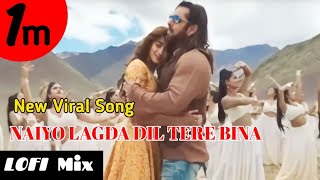 #New viral song - #Naiyo lagda dil tere bina #lofi mix viral song #salman Khan and Pooja Hagde ❤️