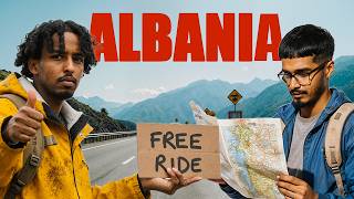 Hitchhiking A Foreign Country With 0 Albania