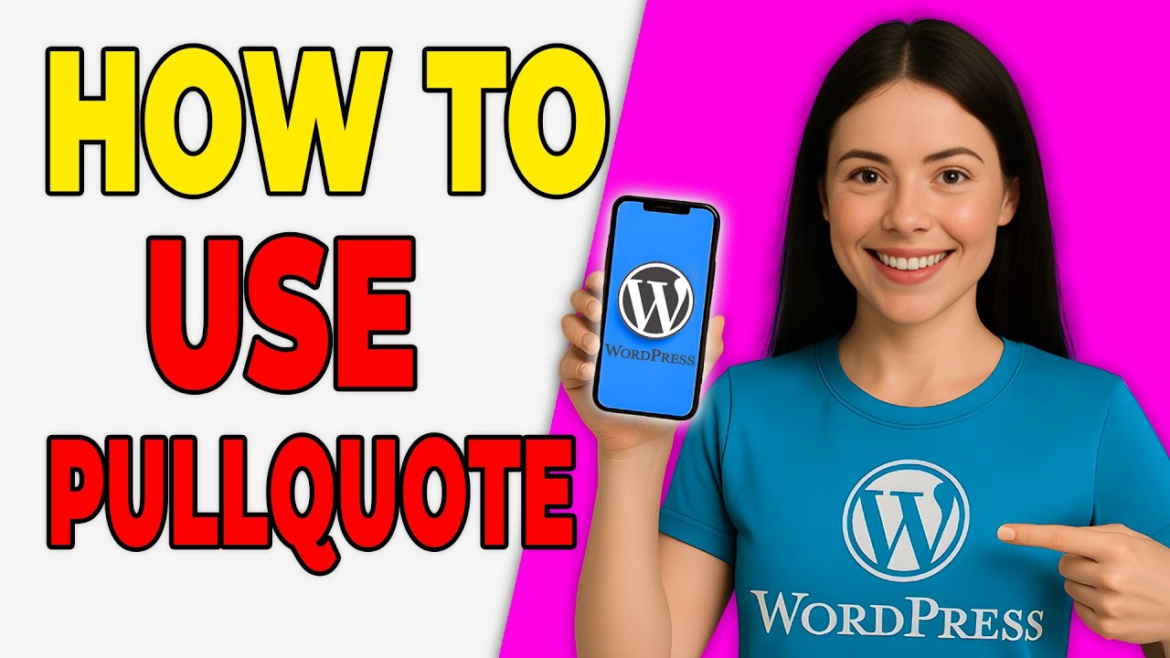 How To Use The Pullquote Block In WordPress (Highlight Guide 2026 ...