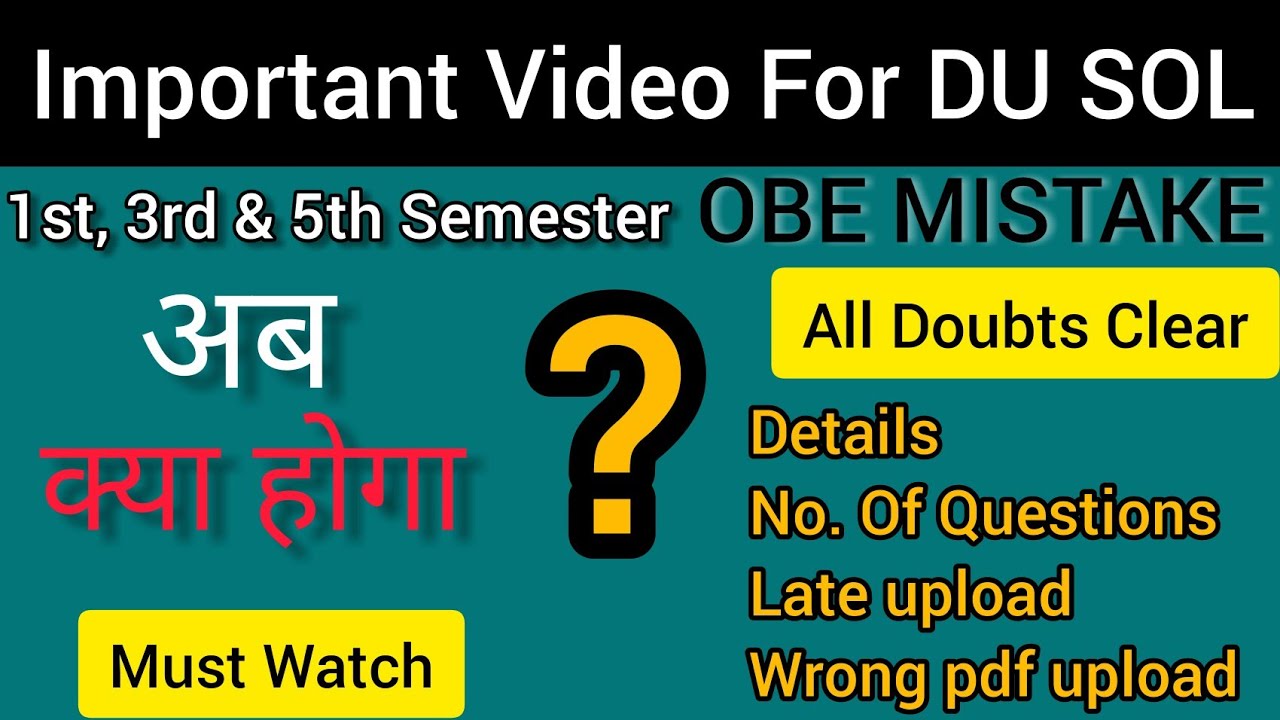 DU SOL 1st, 3rd & 5th semester OBE mistake || क्या  result में कोई problem होगी ?