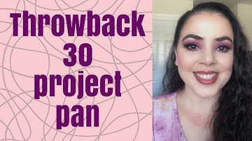 Throwback 30 Project Pan update  |  March 2021  #throwback30projectpan