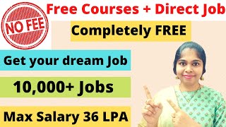free training plus job | direct company hiring | great learning career boost | sravanthikrishna