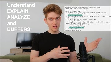 How to Understand SQL EXPLAIN ANALYZE and BUFFERS