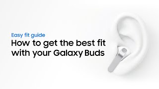 How to properly wear and adjust | Galaxy Buds4 Series | Samsung Nordics