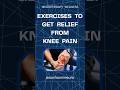 Exercises to get relief from Knee Pain #exercise #knee #pain #relief #kneecap #stiffness #neuro