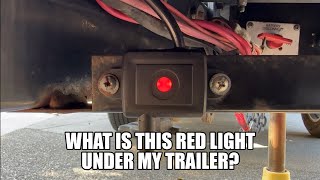 What Is This Red Light Under My Trailer?