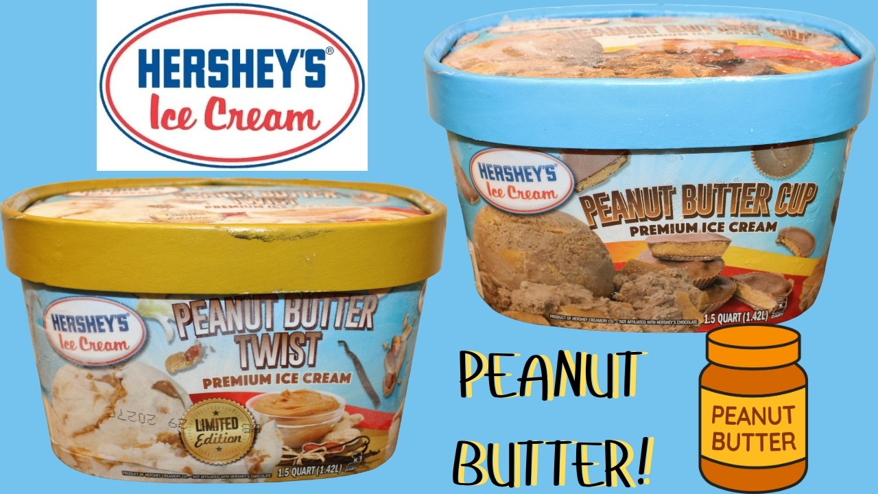 Hershey’s Ice Cream: Peanut Butter Twist & Peanut Butter Cup Review