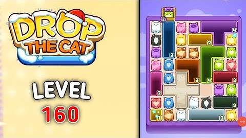 Drop the cat level 160 walkthrough solution gameplay