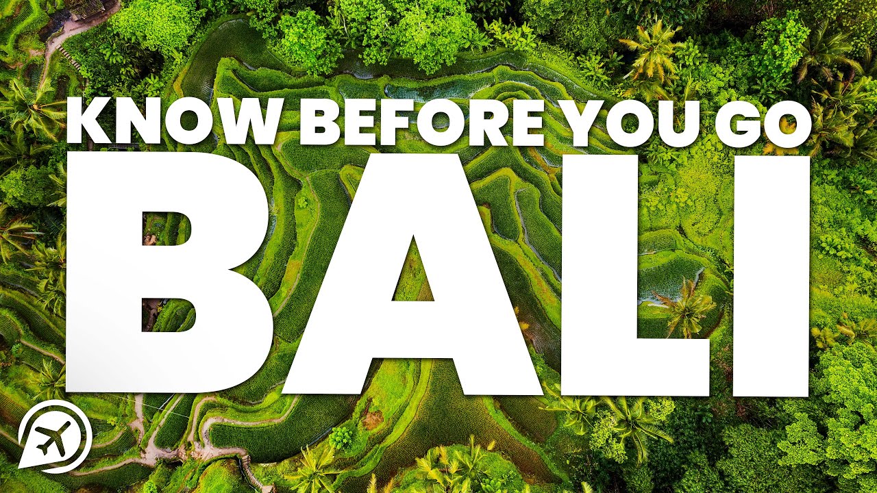 THINGS TO KNOW BEFORE YOU GO TO BALI