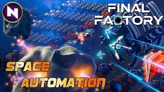 FINAL FACTORY; New Innovative Space Factory Automation Game | First Look
