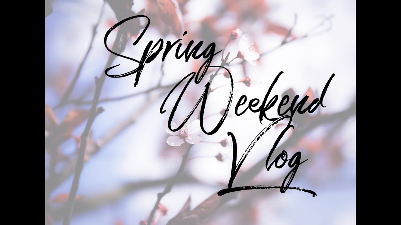 Spring Weekend Vlog | Workout and Blogger Event