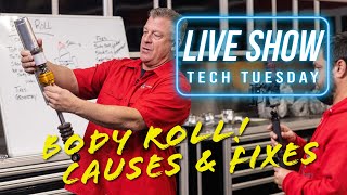 Tech Tuesday // Body Roll  Causes & Fixes