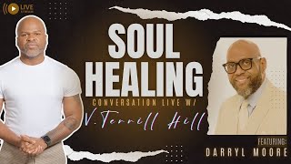 Soul Healing Conversations LIVE | Special Guest @MooreEnt