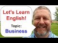 Lets learn english topic business