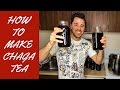 How to make chaga tea