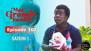 Série Ivoirienne  Ma Grande Famille  Saison 1 Episode 107