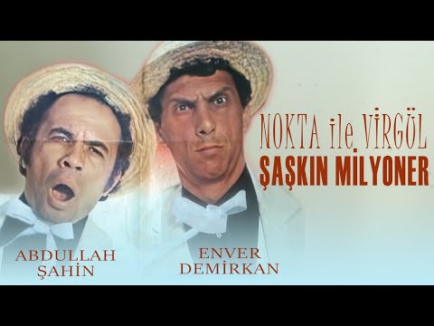 Nokta İle Virgül: Şaşkın Milyonerler Türk Filmi | FULL | ABDULLAH ŞAHİN | ENVER DEMİRKAN