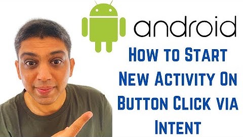Android Tutorial for Beginners - How to Start New Activity On Button Click via Intent
