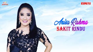 Anisa Rahma - Sakit Rindu