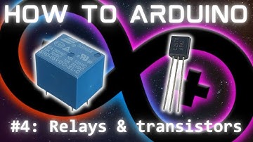 Relais en transistoren gebruiken! | Arduino Tutorial Serie Aflevering 4